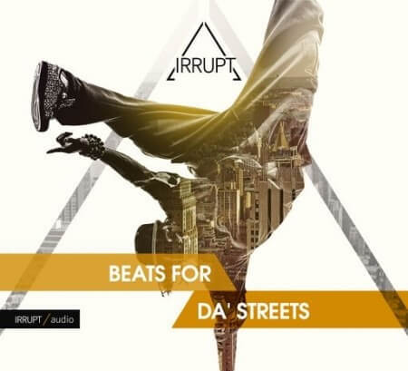 Irrupt Audio Beats For Da’ Streets WAV